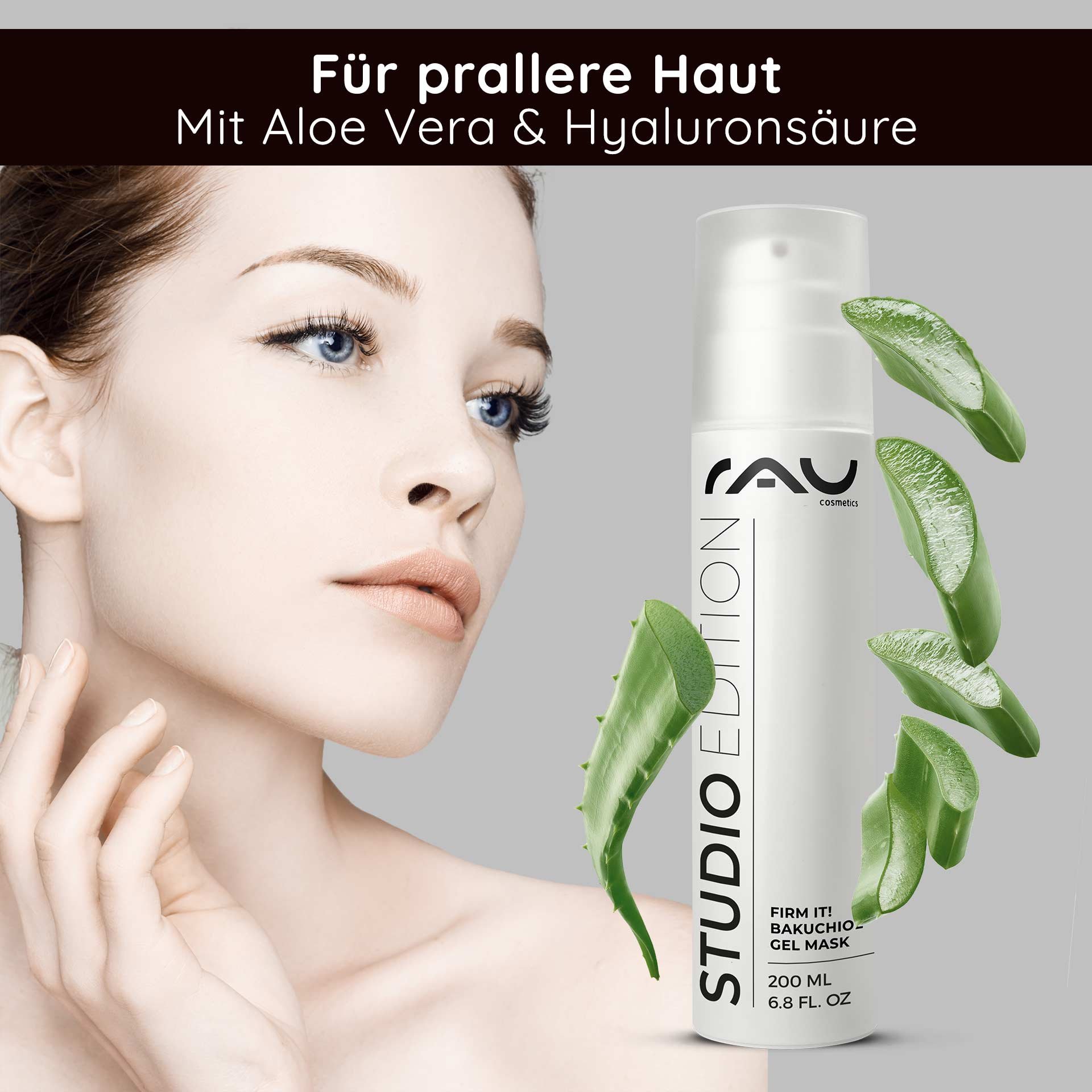 Frau mit strahlender Haut und Aloe Vera, präsentiert die RAU Firm it! Bakuchiol Gel Mask, 200 ml, für feuchtigkeitsspendende und hautstraffende Pflege.