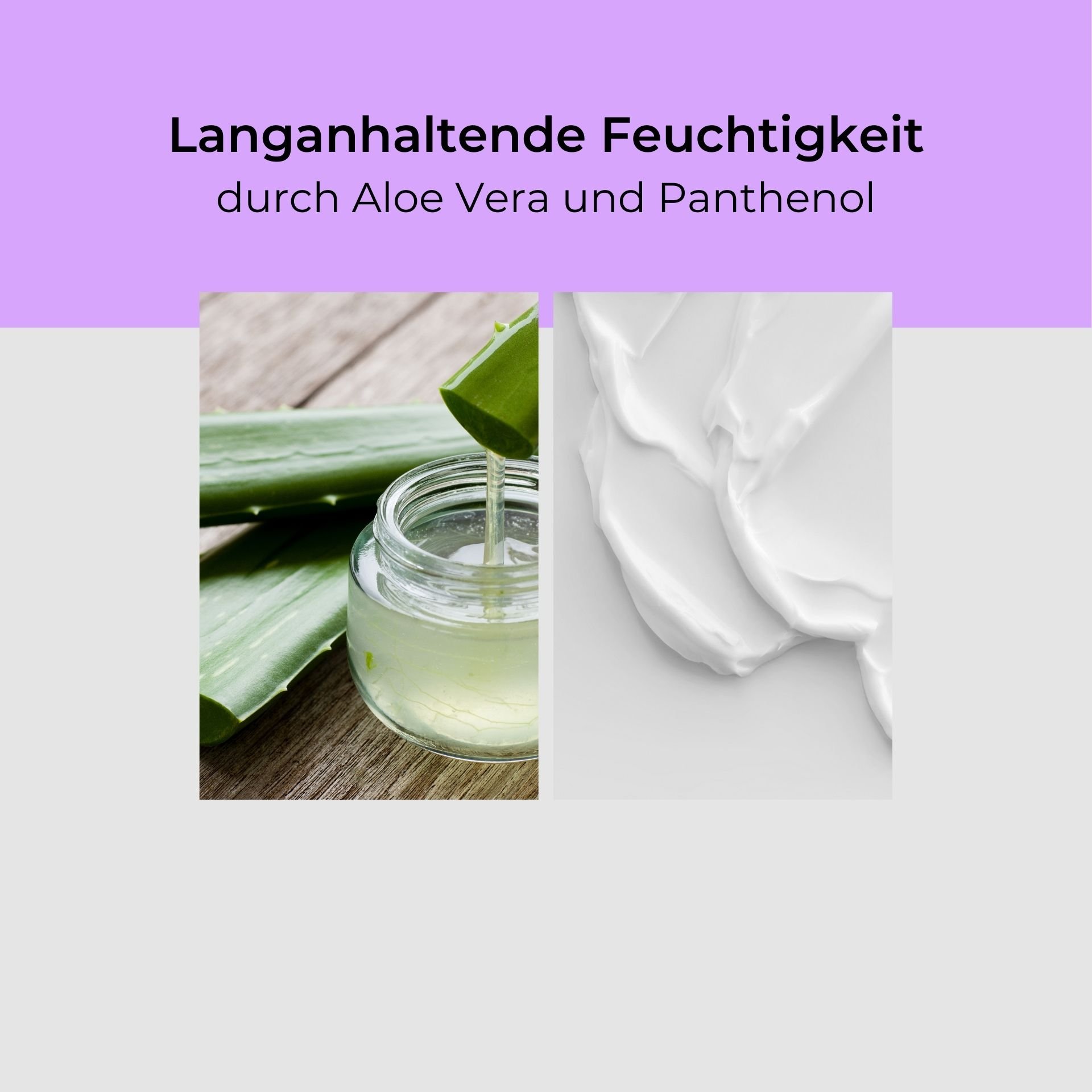 Langanhaltende Feuchtigkeit durch Aloe Vera und Panthenol, mit einem Glasbehälter und frischen Aloe-Vera-Blättern sowie cremiger Textur.