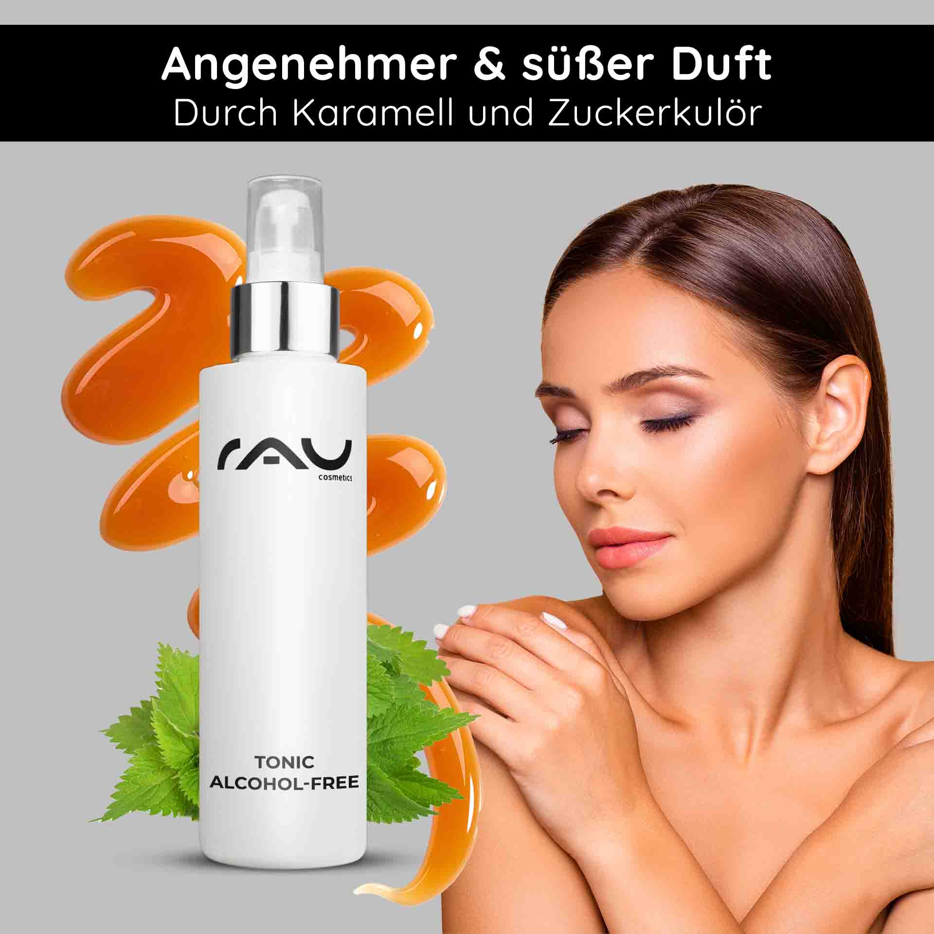 Tonique sans alcool 200 ml à l'extrait d'ortie RAU Cosmetics Tonic alkoholfreie Flasche mit Karamell und Zuckersirup, Frau mit glatter Haut, frische Minzblätter, betont sanfte und effektive Hautpflege für empfindliche Haut.