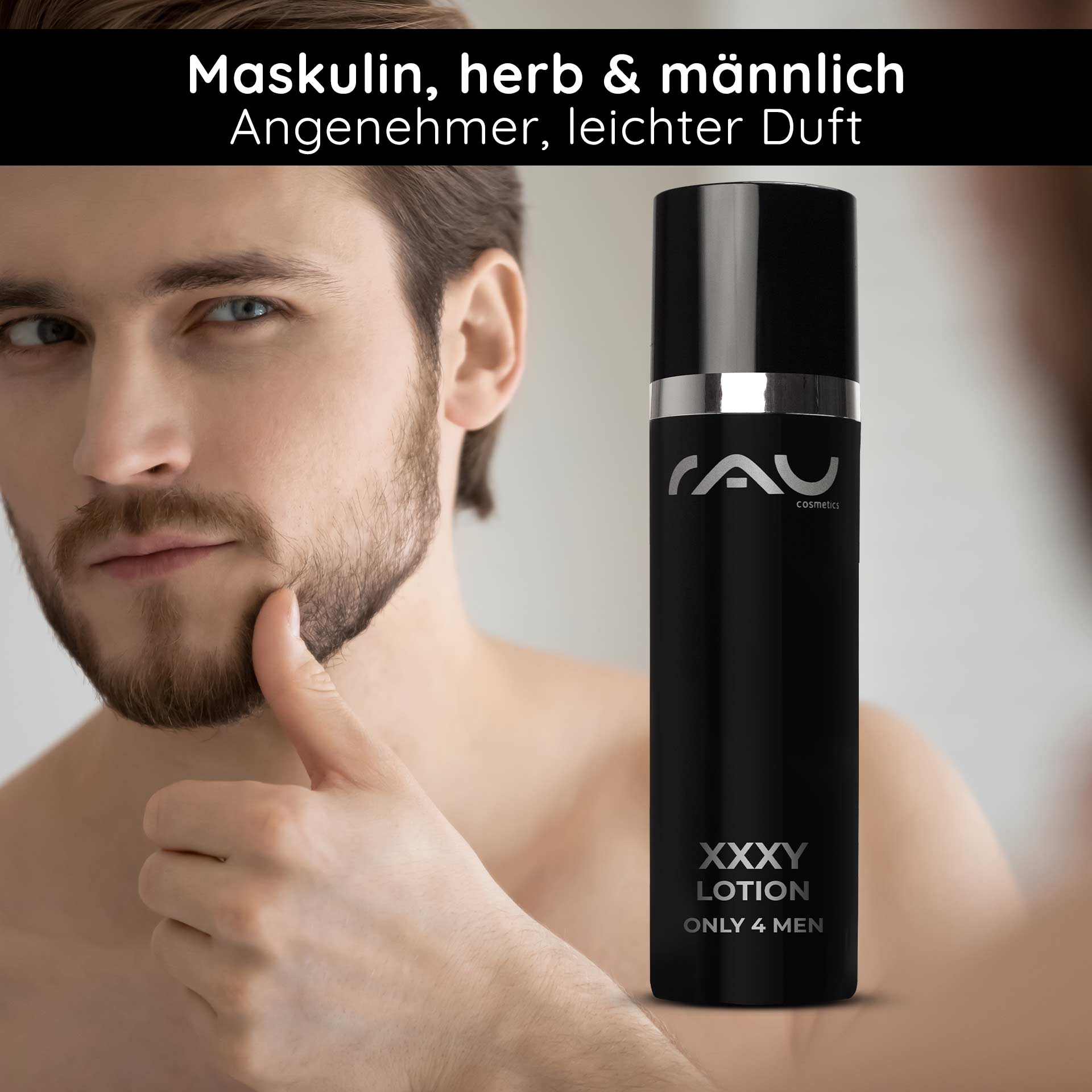 XXXY Lotion only 4 men 50 ml - Soin de jour anti-âge Mann mit Bart, der die XXXY Lotion von RAU Cosmetics präsentiert, betont maskulinen, leichten Duft, Anwendung als Anti-Aging und Aftershave für Männerhaut.