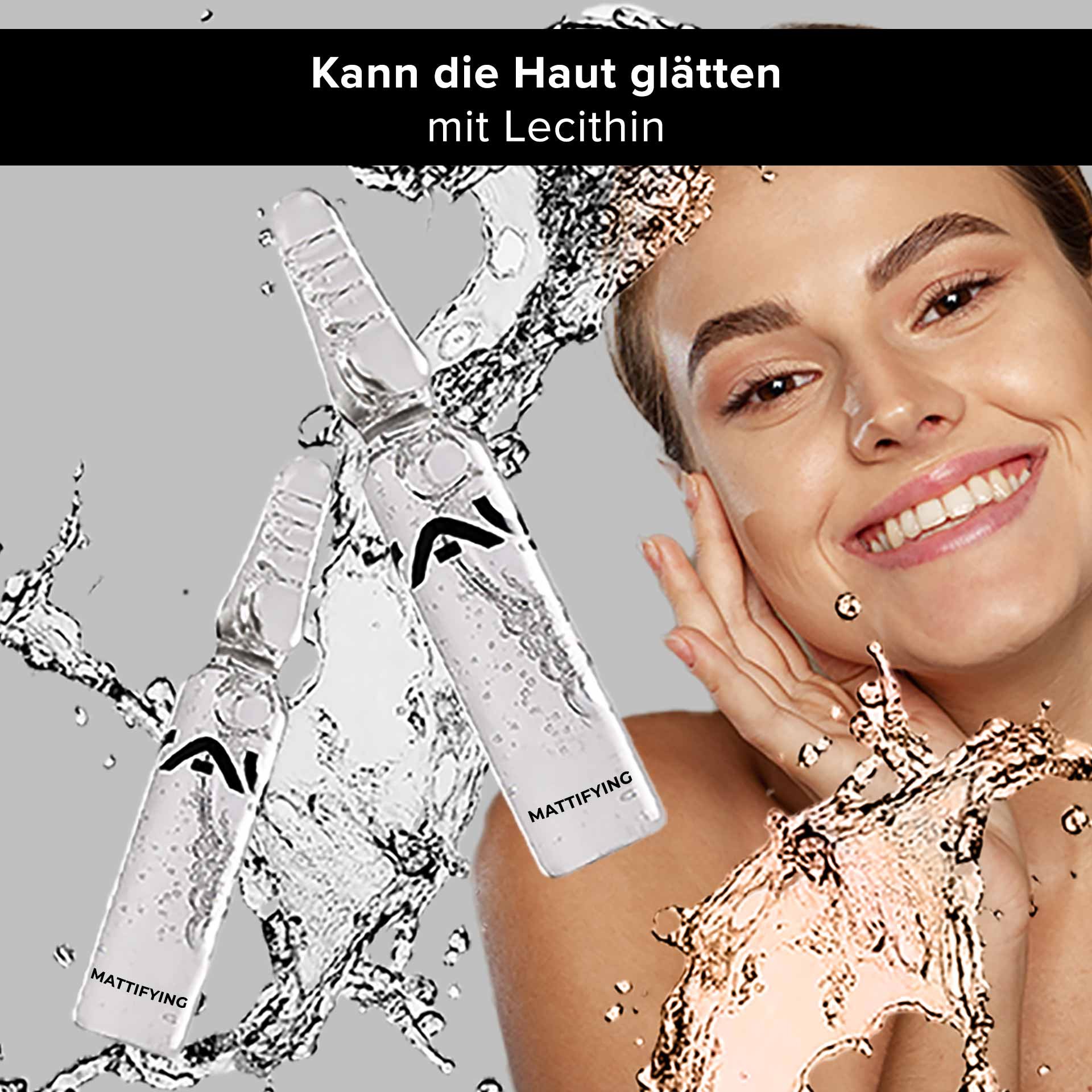 Ampoules matifiantes avec le marquage de RAU Cosmetics. Elles montrent une femme souriante s'appliquant du sérum sur le visage, entourée d'éclaboussures d'eau, et soulignent l'effet lissant de la lécithine.
